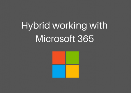 hybrid working with microsoft 365